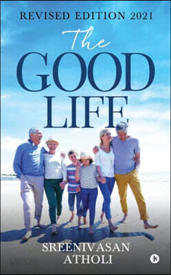 The Good Life