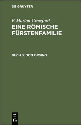 Don Orsino: Eine Geschichte in Zwei Bänden