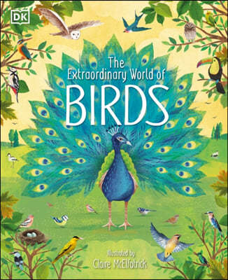 The Extraordinary World of Birds