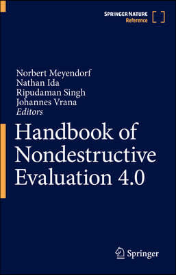 Handbook of Nondestructive Evaluation 4.0