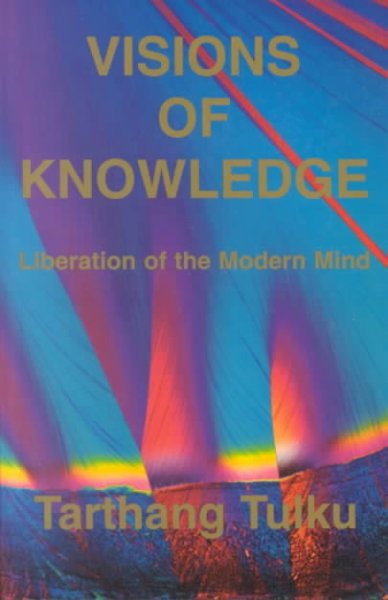 Visions of Knowledge: Liberation of the Modern Mind