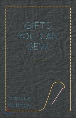 Gifts You Can Sew