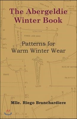 The Abergeldie Winter Book - Patterns for Warm Winter Wear
