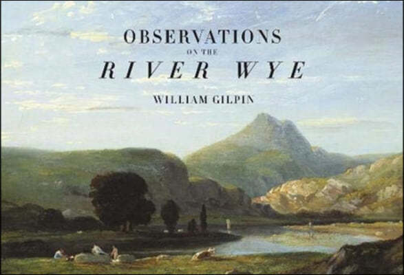 Observations on the River Wye