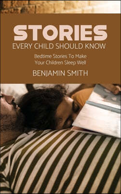 Stories Every Child Should Know