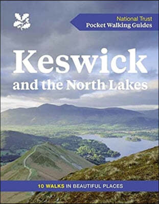 Keswick and the North Lakes