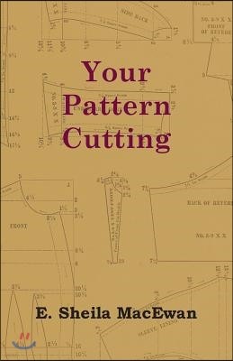 Your Pattern Cutting