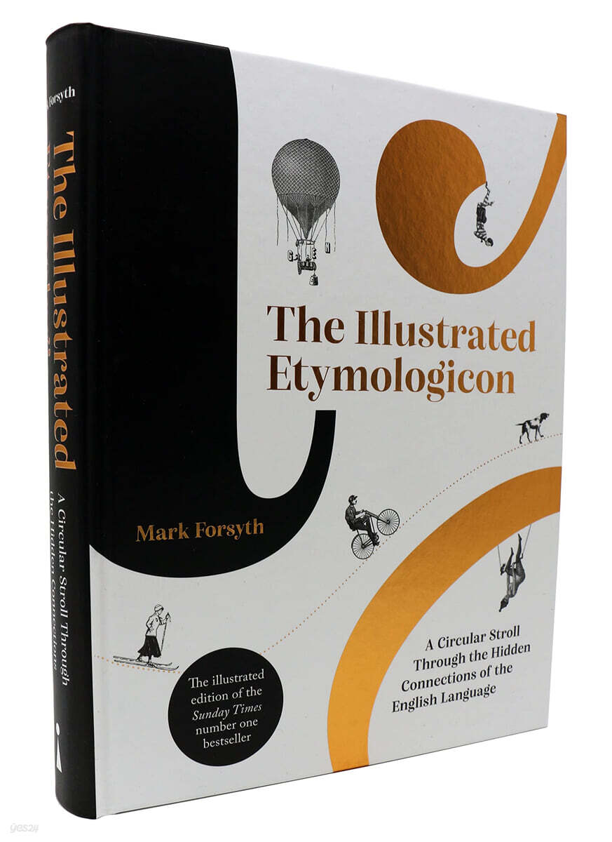 The Illustrated Etymologicon: A Circular Stroll Through the Hidden Connections of the English Language