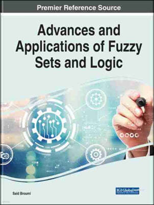Advances and Applications of Fuzzy Sets and Logic