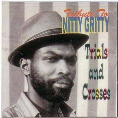Nitty Gritty (Ƽ ׸Ƽ) - Tribute To Nitty Gritty Trial And Crosses [LP] 