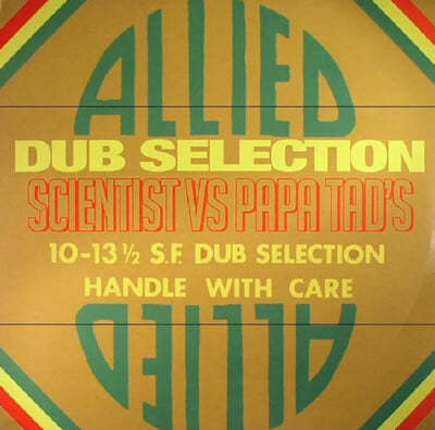 Scientist vs Papa Tad's (̾ƼƮ /  µ彺) - Allied Dub Selection [LP] 