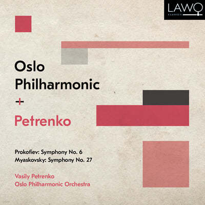 Vasily Petrenko 프로코피예프: 교향곡 6번 / 미야스코프스키: 교향곡 27번 (Prokofiev: Symphony Op.111 / Miaskovsky: Symphony Op.85) 