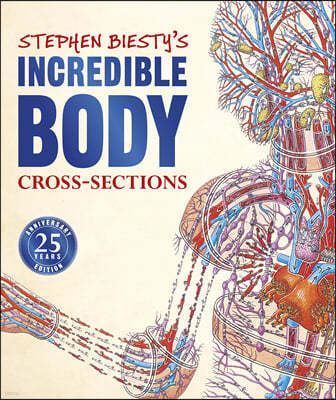 A Stephen Biesty's Incredible Body Cross-Sections