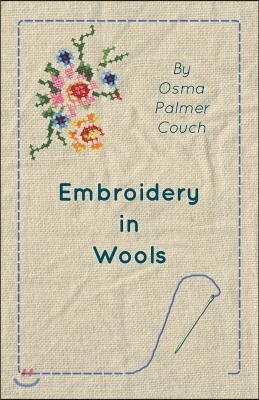 Hughes Press Embroidery in Wools