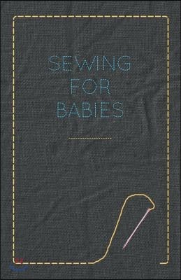 Sewing for Babies