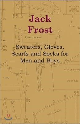 Jack Frost - Sweaters, Gloves, Scarfs and Socks for Men and Boys