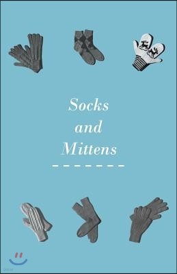 Socks and Mittens