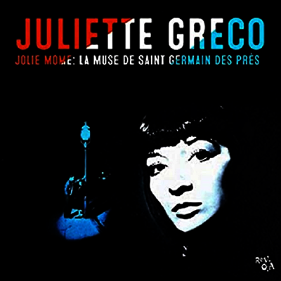 Juliette Greco — Jolie Mome: La Muse De Saint Germain Des Pres (Remastered) 앨범 커버