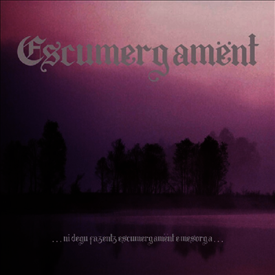 Escumergament — Ni Degu Fazentz Escumergament E Mesorga 앨범 커버