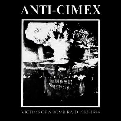 Anti Cimex — Victims Of A Bomb Raid: 1982-1984 앨범 커버
