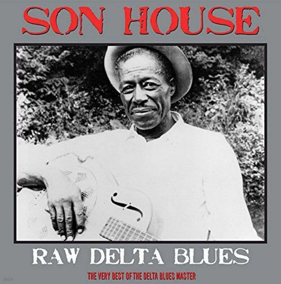 Son House (손 하우스) - Raw Delta Blues: The Very Best Of The Delta Blues Master [LP] 