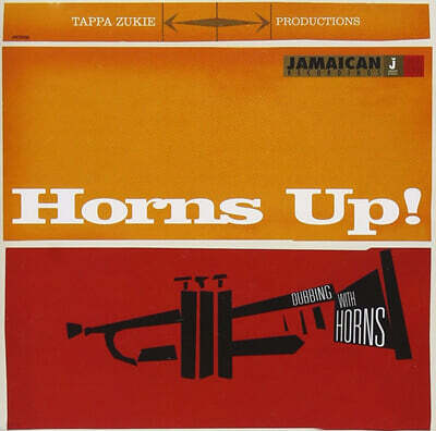 Tappa Zukie — Tappa Zukie Productions: Horns Up "Dubbing With Horns" 앨범 커버