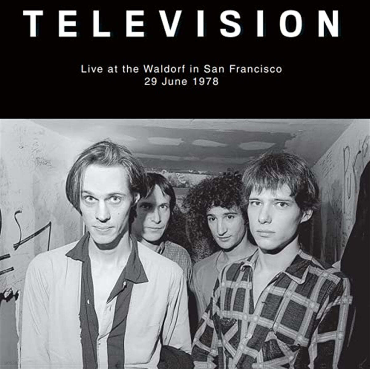 Television (텔레비젼) - Live At The Waldorf In San Francisco 29 June 1978 [LP] 