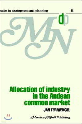 Allocation of Industry in the Andean Common Market