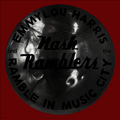 Emmylou Harris — Ramble In Music City: The Lost Concert (1990) 앨범 커버