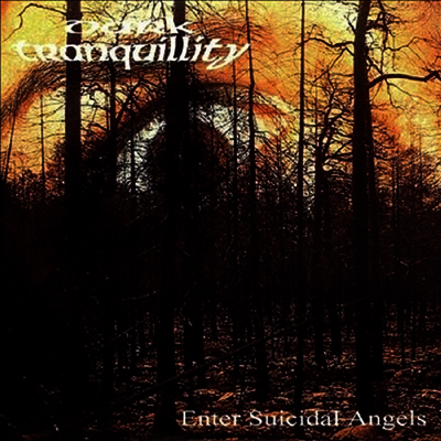 Dark Tranquillity — Enter Suicidal Angels (EP) 앨범 커버