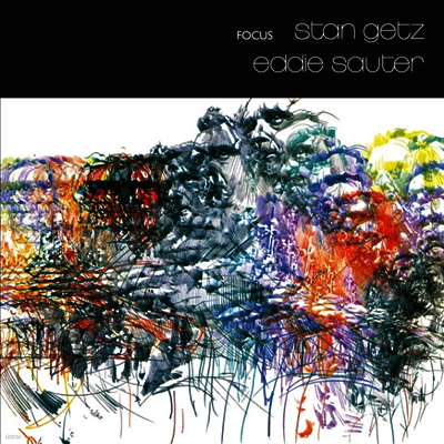 Stan Getz & Eddie Sauter — Focus 앨범 커버