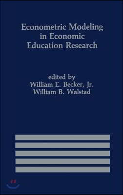 Econometric Modeling in Economic Education Research