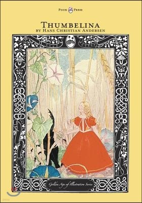 Thumbelina - The Golden Age of Illustration Series