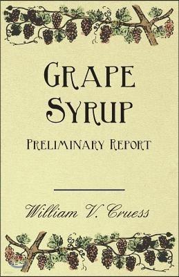 Grape Syrup - Preliminary Report