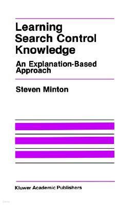 Learning Search Control Knowledge: An Explanation-Based Approach