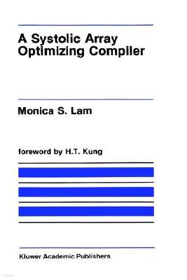 A Systolic Array Optimizing Compiler