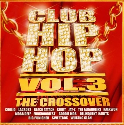 Club Hip hop Vol.3 The Crossover -  V.A 