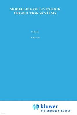 Modelling of Livestock Production Systems: Sponsored by the Commission of the European Communities, Directorate General for Agriculture, Coordination