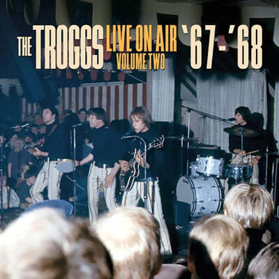 The Troggs — Live On Air Volume Two '67-'68 앨범 커버