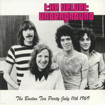 The Velvet Underground — The Boston Tea Party July 11th 1969 앨범 커버