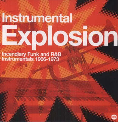 Various Artists — 펑크 알앤비 컴필레이션 - Instrumental Explosion: Incendiary Funk and R&B 1966-73 앨범 커버