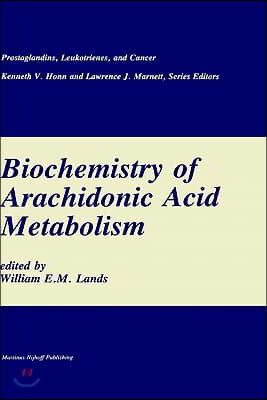 Biochemistry of Arachidonic Acid Metabolism