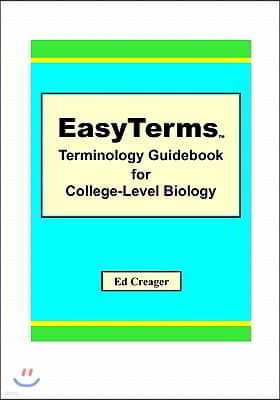 EasyTerms Terminology Guidebook for College-Level Biology