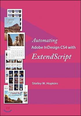 Automating Adobe InDesign CS4 with ExtendScript