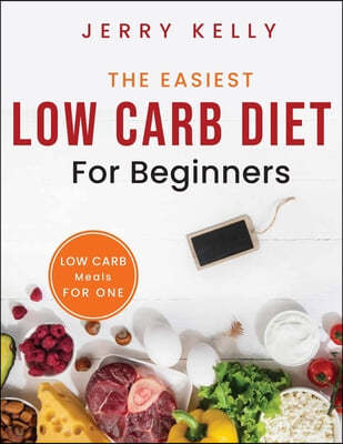 The Easiest Low Carb Diet for Beginners