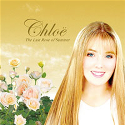 Chloe - Last Rose Of Summer (CD)