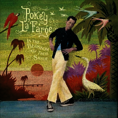Pokey LaFarge — In The Blossom Of Their Shade 앨범 커버