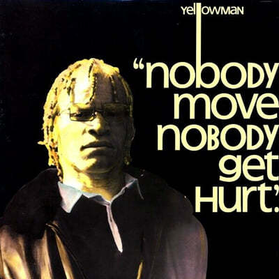 Yellowman (ο) - Nobody Move Nobody Get Hurt [LP] 