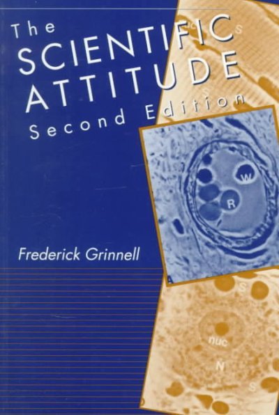 The Scientific Attitude: Second Edition