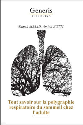 Tout savoir sur la polygraphie respiratoire du sommeil chez l'adulte